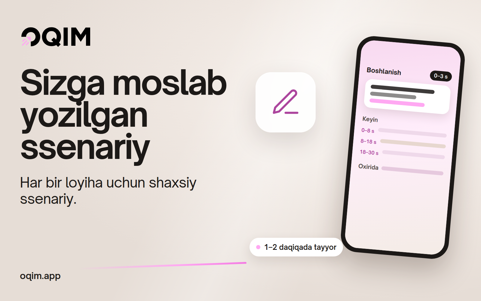 Sizga moslab yozilgan ssenariy: OQIM loyihalarida ssenariy qanday ishlaydi